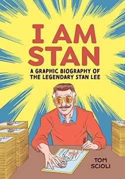 portada I am Stan: A Graphic Biography of the Legendary Stan lee (in English)