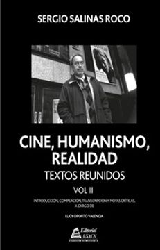 portada Cine, Humanismo, Realidad. Textos Reunidos Vol. II