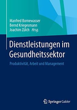 portada Dienstleistungen im Gesundheitssektor: Produktivität, Arbeit und Management (en Alemán)