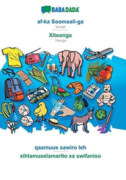portada Babadada, Af-Ka Soomaali-Ga - Xitsonga, Qaamuus Sawiro leh - Xihlamuselamarito xa Swifaniso: Somali - Tsonga, Visual Dictionary (en Somalí)