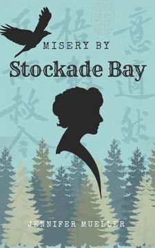 portada Misery by Stockade Bay (in English)