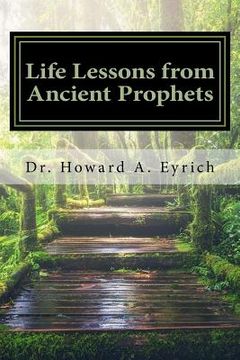 portada Life Lessons From Ancient Prophets (en Inglés)