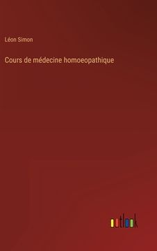 portada Cours de médecine homoeopathique (in French)
