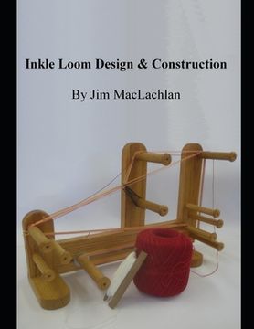 portada Inkle Loom Design & Construction