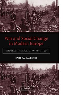portada War and Social Change in Modern Europe: The Great Transformation Revisited (en Inglés)