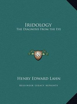 portada iridology: the diagnosis from the eye (en Inglés)