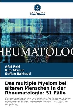 portada Das multiple Myelom bei älteren Menschen in der Rheumatologie: 51 Fälle (en Alemán)