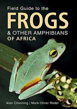 portada Field Guide to the Frogs & Other Amphibians of Africa (in English)