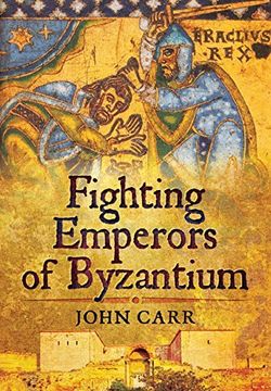portada Fighting Emperors of Byzantium (en Inglés)