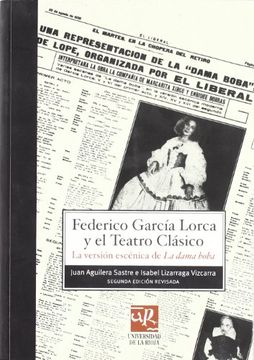 portada Federico García Lorca y el Teatro Clásico: La Versión Escénica de "la Dama Boba" (Biblioteca de Investigación)