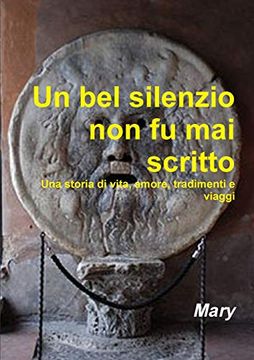 portada Un bel Silenzio non fu mai Scritto (in Italian)