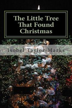 portada The Little Tree That Found Christmas: Merry Christmas Everone (en Inglés)