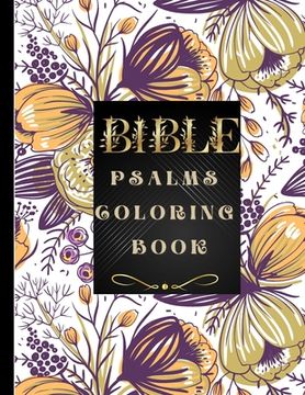 portada Bible Psalms Coloring Book: Inspirational Coloring Book with Scripture for Adults & Teens (en Inglés)