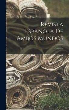 portada Revista Española de Ambos Mundos; Volume 1