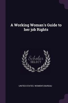 portada A Working Woman's Guide to her job Rights (en Inglés)