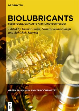 portada Biolubricants: Feedstocks, Catalysts, and Nanotechnology