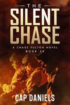 portada The Silent Chase: A Chase Fulton Novel (en Inglés)