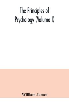 portada The principles of psychology (Volume I)