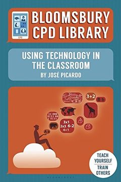 portada Bloomsbury cpd Library: Using Technology in the Classroom 