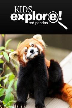 portada Red Pandas - Kids Explore: Animal books nonfiction - books ages 5-6 (en Inglés)