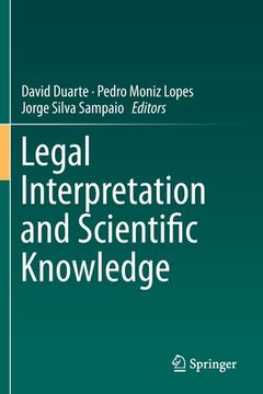 portada Legal Interpretation and Scientific Knowledge (in English)