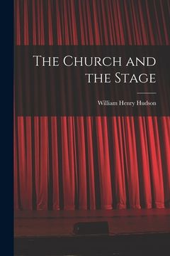 portada The Church and the Stage (en Inglés)