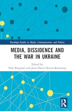 portada Media, Dissidence and the war in Ukraine (Routledge Studies in Media, Communication, and Politics) (in English)