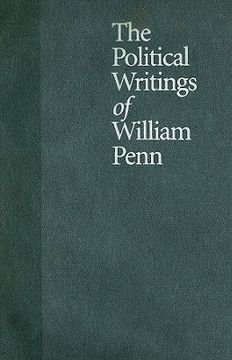 portada the political writings of william penn: introduction & annotations (en Inglés)