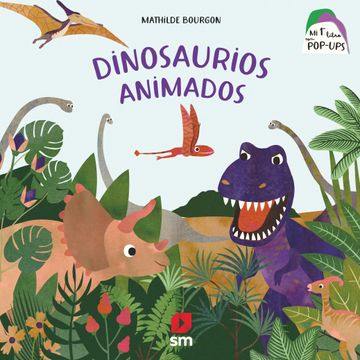portada Dinosaurios Animados (mi 1er Libro con Pop-Ups)