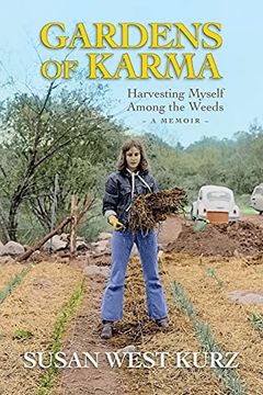 portada Gardens of Karma: Harvesting Myself Among the Weeds (en Inglés)