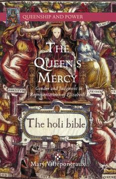 portada The Queen's Mercy: Gender and Judgment in Representations of Elizabeth I (in English)