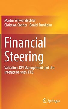 portada Financial Steering: Valuation, kpi Management and the Interaction With Ifrs (in English)