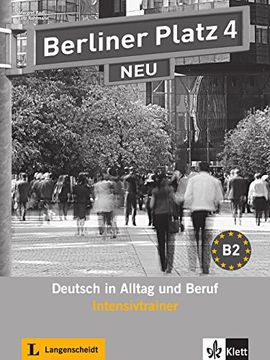 portada Berliner Platz 4 NEU: Deutsch in Alltag und Beruf (en Alemán)