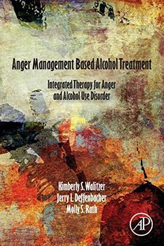 portada Anger Management Based Alcohol Treatment: Integrated Therapy for Anger and Alcohol use Disorder (en Inglés)