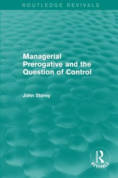 portada Managerial Prerogative and the Question of Control (Routledge Revivals) (en Inglés)