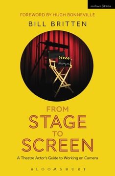 portada From Stage to Screen: A Theatre Actor's Guide to Working on Camera