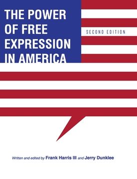 portada The Power of Free Expression in America (en Inglés)