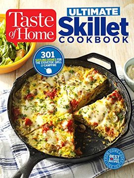 portada Taste of Home Ultimate Skillet Cookbook: From cast-iron classics to speedy stovetop suppers turn here for 325 sensational skillet recipes (en Inglés)