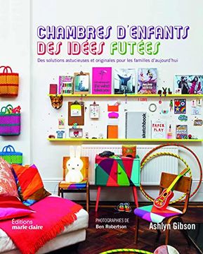portada Chambres D'enfants, des Idées Futées: Des Solutions Astuciennes et Originales Pour les Familles Aujourd'hui