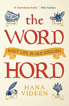 portada The Wordhord: Daily Life in old English (en Inglés)
