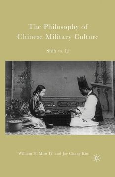 portada The Philosophy of Chinese Military Culture: Shih vs. Li
