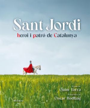 portada Sant Jordi, Heroi i Patro de Catalunya (in Catalá)