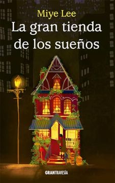 portada La Gran Tienda de los Sueños (in Spanish)