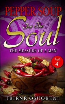 portada Pepper Soup For The Soul Volume 4: The Measure Of A Man (en Inglés)