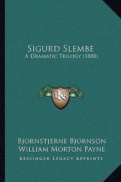 portada sigurd slembe: a dramatic trilogy (1888)