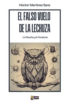 El Falso Vuelo de la Lechuza: La Filosofía y la Pandemia