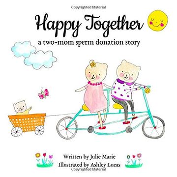 portada Happy Together, a Two-Mom Sperm Donation Story 