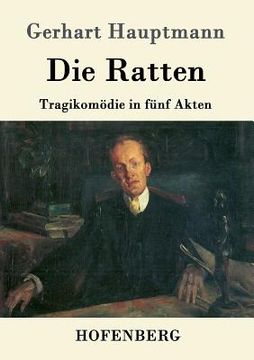 portada Die Ratten: Tragikomödie in fünf Akten (en Alemán)