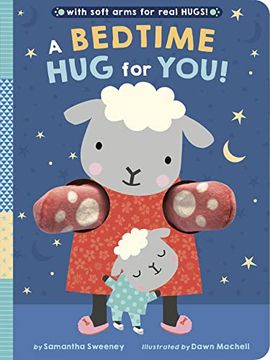 portada A Bedtime hug for You! With Soft Arms for Real Hugs! (in English)