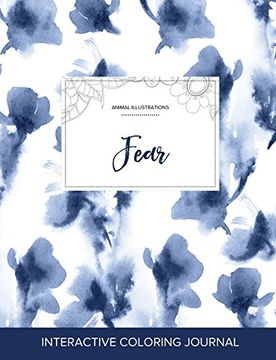 portada Adult Coloring Journal: Fear (Animal Illustrations, Blue Orchid)